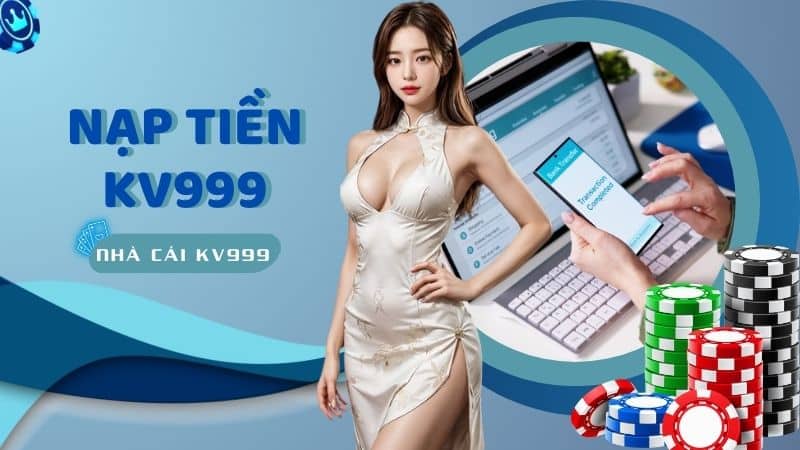 Nạp tiền KV999