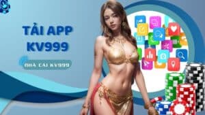 tải app KV999